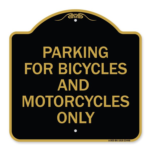 Parking for Bicycles and Motorcycles Only, Black & Gold Aluminum Sign, 18" x 18", BG-1818-23448